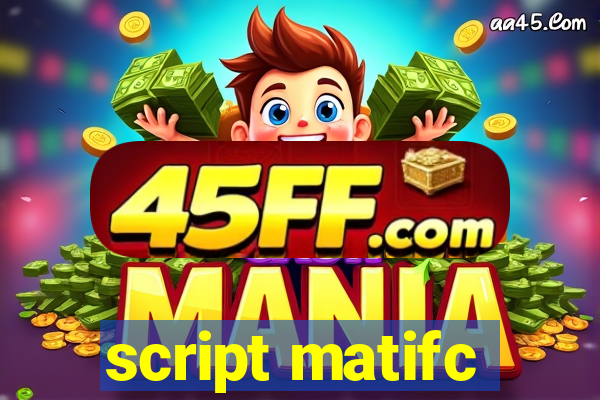 script matifc